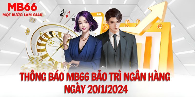 Vì sao MB66 bảo trì ngân hàng?